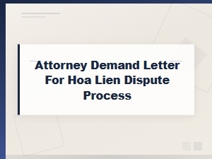 Attorney Demand Letters for Hoa Lien Disputes
