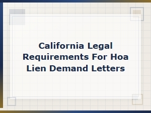 California Hoa Lien Demand Letter Requirements
