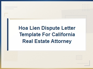 California Hoa Lien Dispute Letter Template