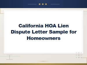 Hoa Lien Dispute Letter Template for California Homeowners