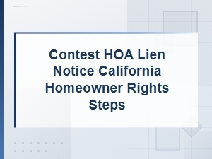 Contesting an Hoa Lien Notice in California: Your Rights