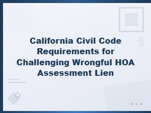 How to Challenge a Wrongful Hoa Lien in California
