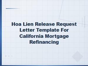 Hoa Lien Release Letter Template for Ca Refinancing