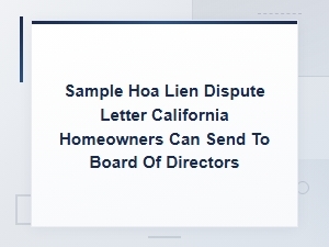 Sample Hoa Lien Dispute Letter for California Homeowners
