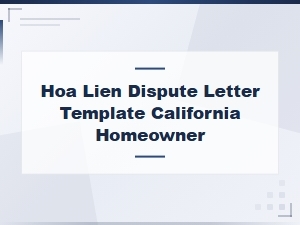 Hoa Lien Dispute Letter Template for California Claims