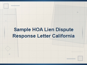 Sample Hoa Lien Dispute Response Letter - California